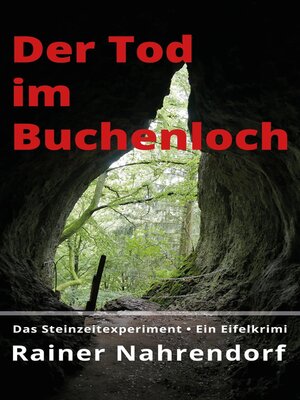 cover image of Der Tod im Buchenloch. Das Steinzeitexperiment